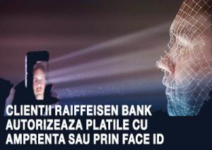 Clientii Raiffeisen Bank autorizeaza platile cu amprenta sau prin Face ID 1 Clientii Raiffeisen Bank autorizeaza platile cu amprenta sau prin Face ID 1